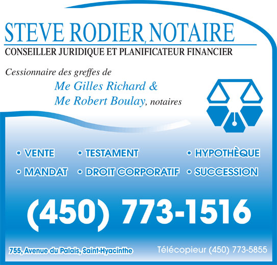 Rodier Steve Notaire SaintHyacinthe, QC 755, av du Palais