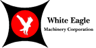 White Eagle Machinery Corp White Eagle Machinery Corp