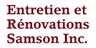 Entretien et Rénovations Samson Inc Entretien et Rénovations Samson Inc